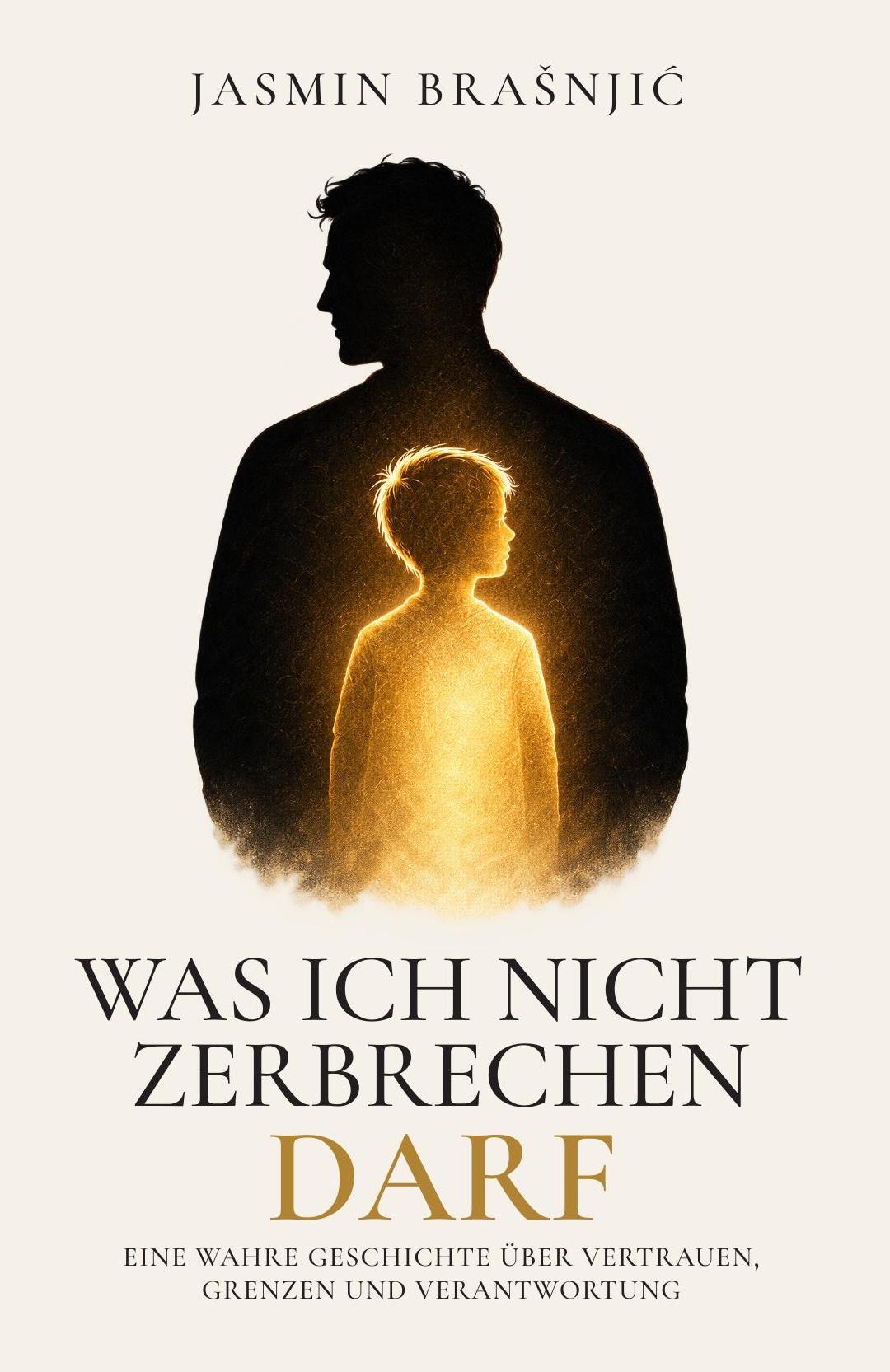 Deutsches Buchcover von Was ich nicht zerbrechen darf von Jasmin Brašnjić
